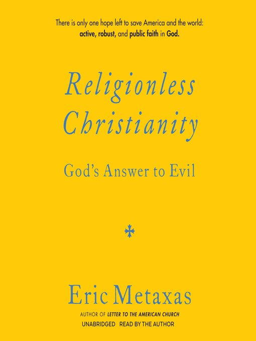 Title details for Religionless Christianity by Eric Metaxas - Available